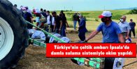 TÜRKİYE’NİN ÇELTİK AMBARI İPSALA’DA DAMLA SULAMA SİSTEMİYLE EKİM YAPILDI