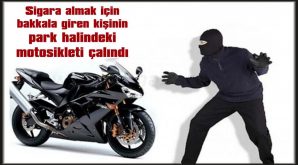 5 DAKİKADA MOTOSİKLETİ ÇALDILAR