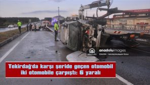 TEKİRDAĞ’DA KARŞI ŞERİDE GEÇEN OTOMOBİL İKİ OTOMOBİLE ÇARPIŞTI: 6 YARALI