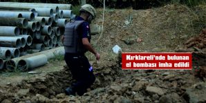 KIRKLARELİ’NDE BULUNAN EL BOMBASI İMHA EDİLDİ