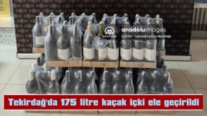 TEKİRDAĞ’DA 175 LİTRE KAÇAK İÇKİ ELE GEÇİRİLDİ