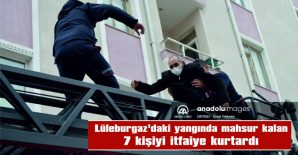 LÜLEBURGAZ’DAKİ YANGINDA MAHSUR KALAN 7 KİŞİYİ İTFAİYE KURTARDI