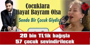 57 ÇOCUK KURBAN BAYRAMI’NA, SUZAN KARDEŞ VE SERKAN ÇAĞRI’NIN  GİYSİ DESTEĞİ İLE MUTLU GİRECEK