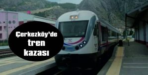 RAYLARA DÜŞEN YAŞLI ADAN TRENİN ÇARPMASI SONUCU HAYATINI KAYBETTİ