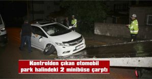 ARAÇLARDA BÜYÜK HASAR OLUŞTU