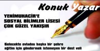 YENİMUHACİR’E SOSYAL BİLİMLER LİSESİ ÇOK GÜZEL YAKIŞIR