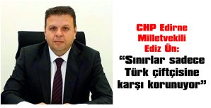 MİLLETVEKİLİ EDİZ ÜN, MİLLİ SAVUNMA BAKANI YAŞAR GÜLER’İN CEVAPLAASI İSTEMİYLE ÖNERGE VERDİ