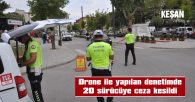 DRONELİ DENETİM!