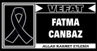 FATMA CANBAZ VEFAT ETTİ