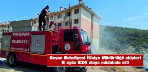 İTFAİYE MÜDÜRLÜĞÜ, 2024 YILININ İLK 6 AYINDA 834 ACİL OLAYA MÜDAHALE ETTİ