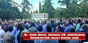 BAŞKAN ÖZCAN VE BAŞKAN YARDIMCISI MERİÇ, DR. SADIK AHMET’İN ANMA PROGRAMINA KATILDI