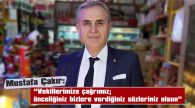 “KÜRSÜ KAVGALARINI BIRAKIN, ESNAFIN ALIN TERİNİN KAVGASINI YAPIN!”