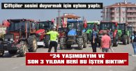 ÇAKIR: “ARTIK YETER, DİYORUZ”