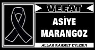 ASİYE MARANGOZ VEFAT ETTİ