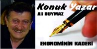 EKONOMİNİN KADERİ