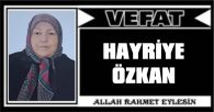 HAYRİYE ÖZKAN VEFAT ETTİ