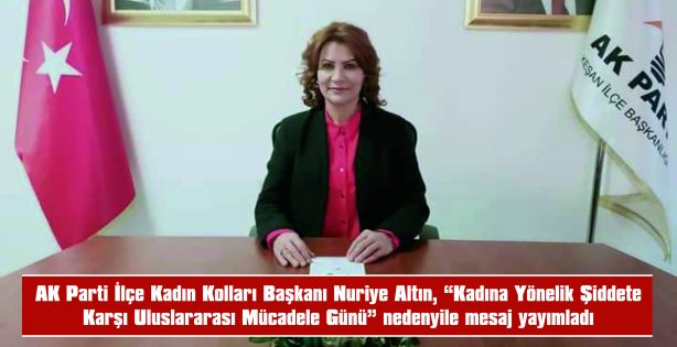 ALTIN: “KADINA YÖNELİK ŞİDDETLE MÜCADELE, SADECE YASALARLA DEĞİL, TOPLUMSAL BİR BİLİNÇLE MÜMKÜNÜDÜR”