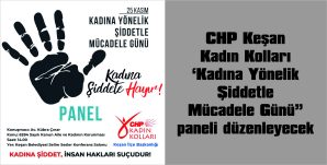 CHP KEŞAN KADIN KOLLARI’NDAN KADIN HAKLARINA DAİR ÖNEMLİ ETKİNLİK