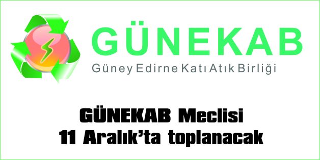 GÜNEKAB MECLİSİ 11 ARALIK’TA TOPLANACAK