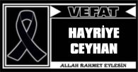 HAYRİYE CEYHAN VEFAT ETTİ