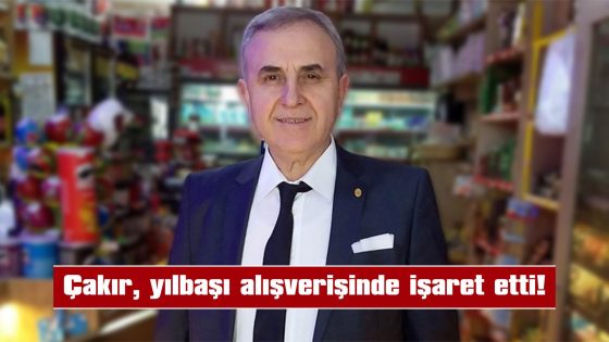 “ESNAFIMIZ YEMEDİĞİ ÜRÜNÜ, MÜŞTERİSİNE SATMAZ”