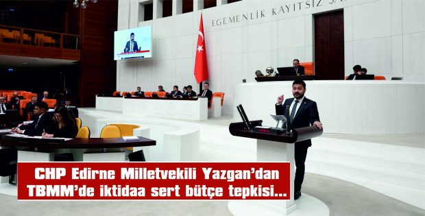 YAZGAN: “ÇALIŞMALARI ENGELLEMEYE ÇALIŞIYORSUNUZ”