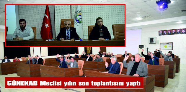 GÜNEKAB MECLİSİ, YILIN SON TOPLANTISINI GERÇEKLEŞTİRDİ