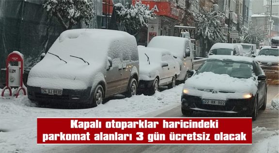 15, 16 VE 17 OCAK’TA ÜCRETSİZ